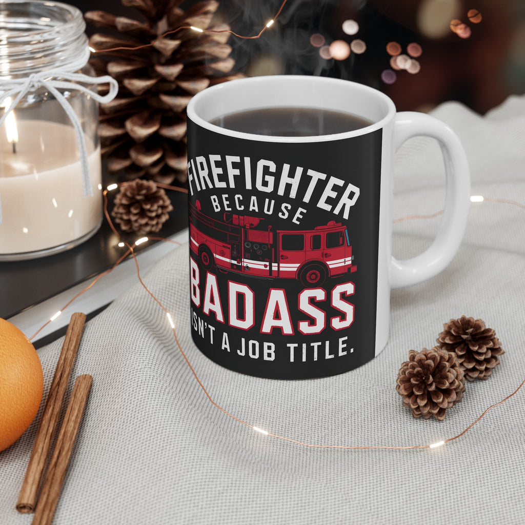 Firefighter Mug | Firefighter Gift | Firefighter Coffee Mug | Firefighter Gift Ideas Mug 11oz