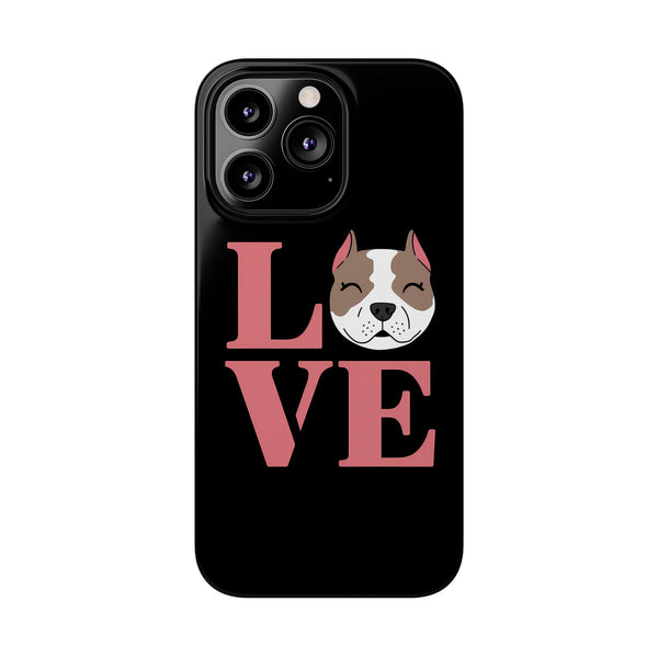 Premium Love Pitbulls iPhone Case | Pitbull Gifts Slim Phone Cases