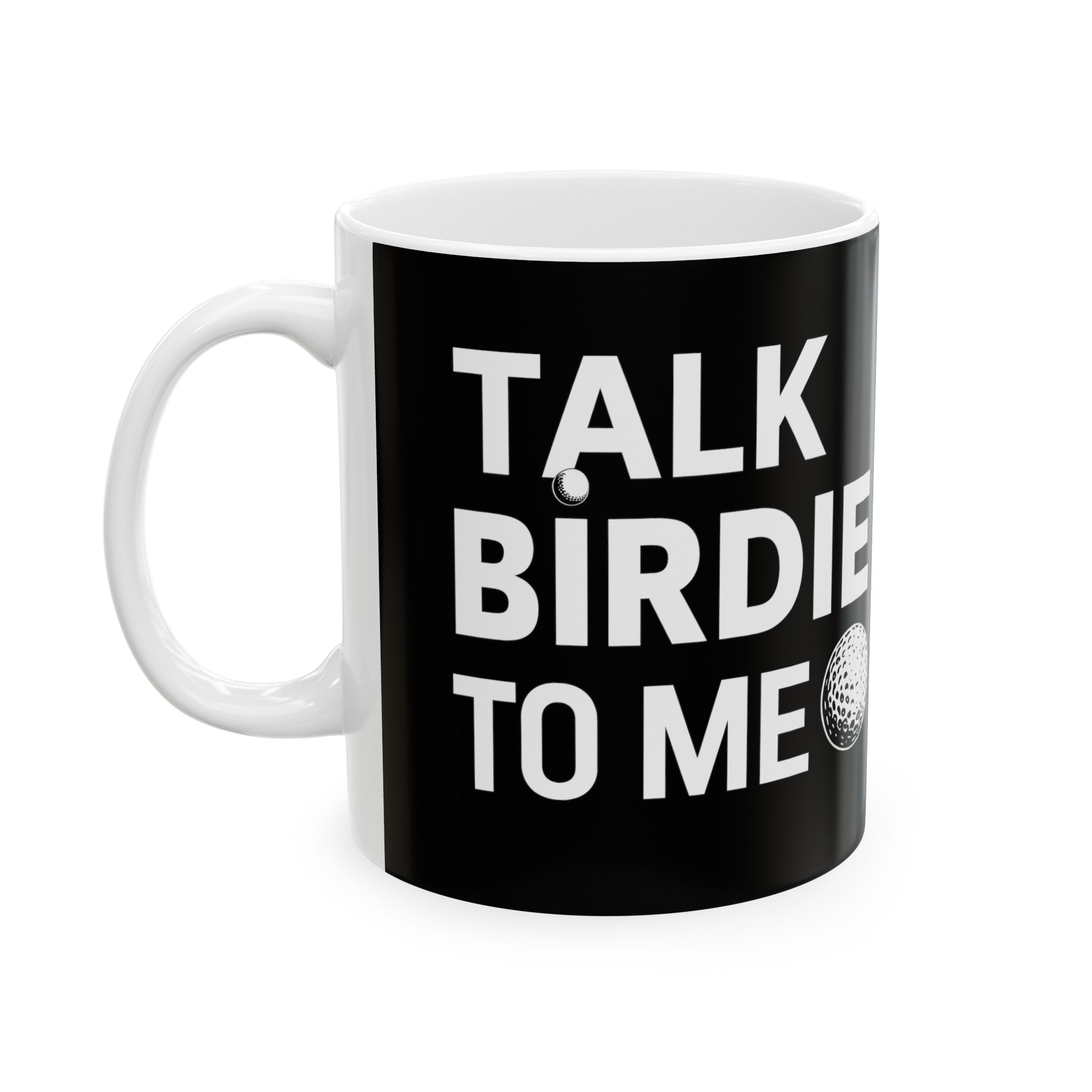 Golf Talk Birdie To Me Golf Mug | Golf Gift | Golf Coffee Mug | Golf Gift Ideas Mug 11oz Main image