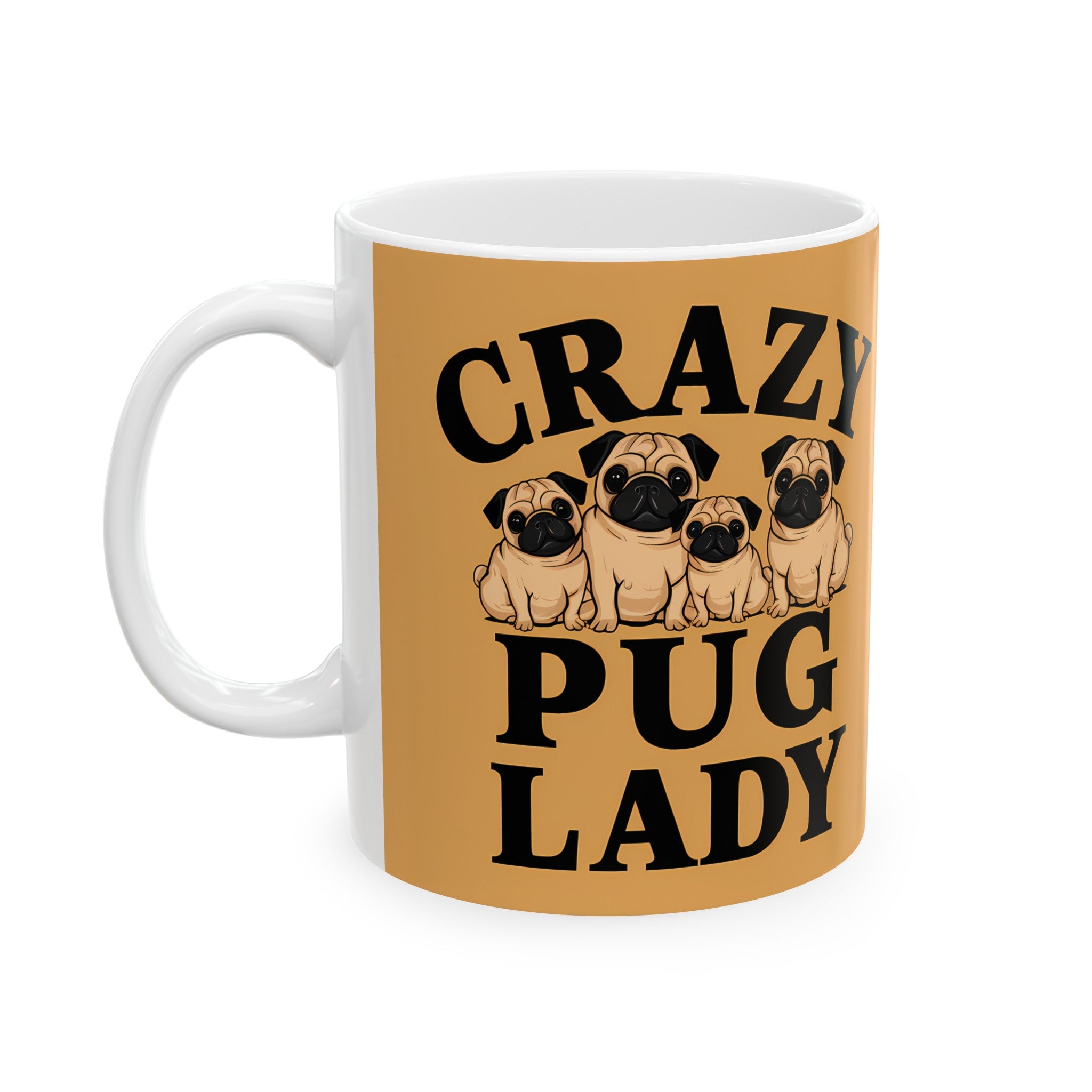 Crazy Pug Lady Mug | Pug Mom Gift | Pug Mom Coffee Mug | Pug Mom Presents Mug 11oz 2 Main image