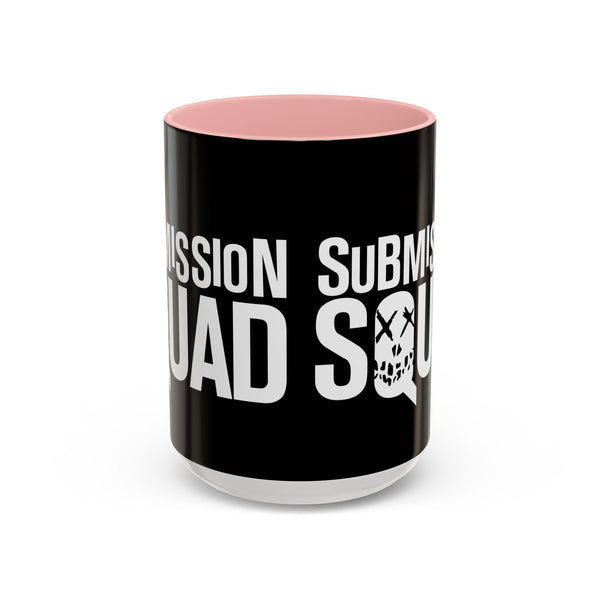 Brazilian Jiu Jitsu Submission Squad | BJJ Accent Coffee Mug
