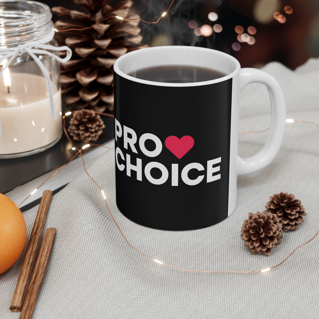Sweet Pro Choice Ceramic Mug | Pro Choice Gifts (11oz)