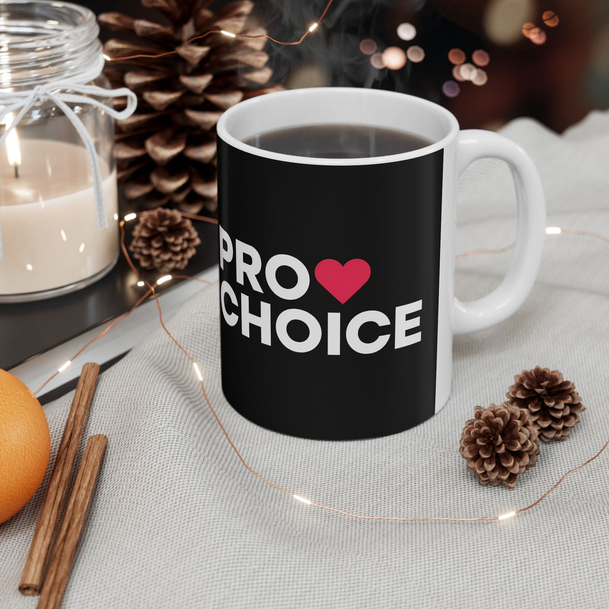 Sweet Pro Choice Ceramic Mug | Pro Choice Gifts (11oz)