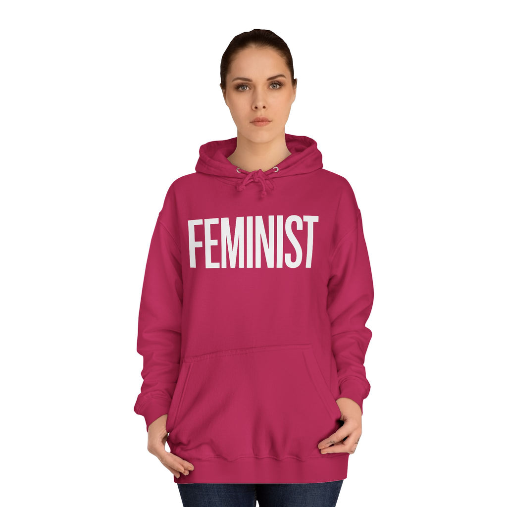 Feminist Hoodie | Feminist Gift | Feminism Unisex College Hoodie