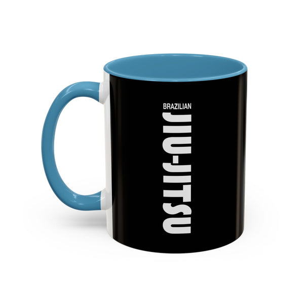 Brazilian Jiu Jitsu Slogan | BJJ Accent Coffee Mug