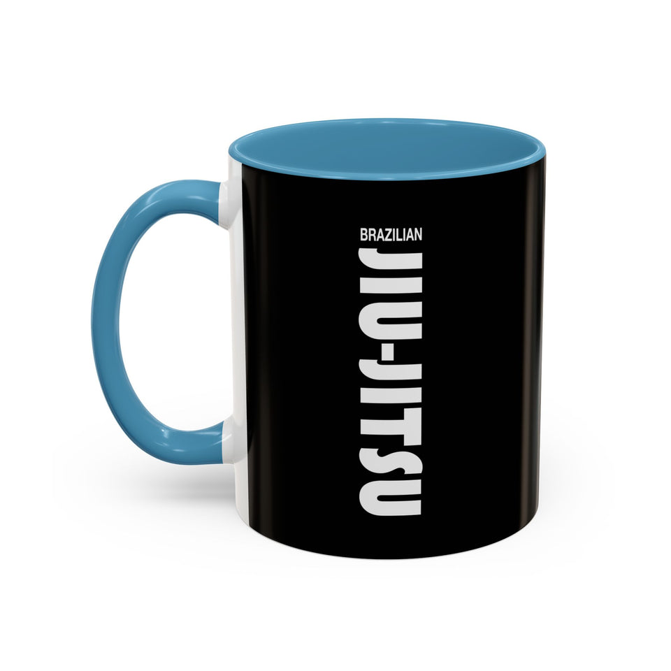 Brazilian Jiu Jitsu Slogan | BJJ Accent Coffee Mug