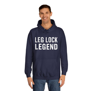 Leg Lock Legend BJJ Unisex College Hoodie | Brazilian Jiu Jitsu Gift Hoodie Leg Lock Legend BJJ Unisex College Hoodie | Brazilian Jiu Jitsu Gift Hoodie