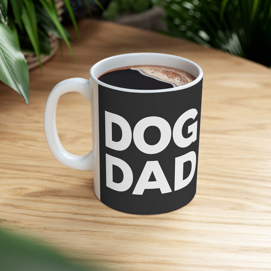 Dog Dad Mug Black | Dog Dad Gift | Dog Dad Coffee Mug | Dog Dad Presents Mug 11oz
