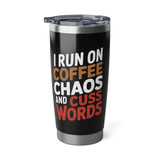 Coffee Lover Tumbler - I Run On Coffee, Chaos, And Cuss Words Coffee Mug Coffee Lover Tumbler - I Run On Coffee, Chaos, And Cuss Words Coffee Mug