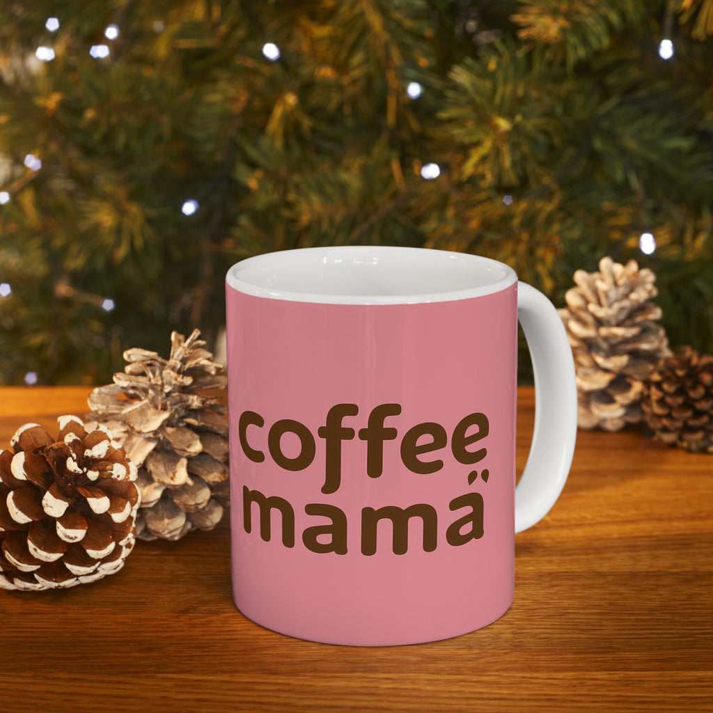 Coffee Mama Mug | Mom Gift | Mother Coffee Mug | Mom Gift Ideas Mug 11oz 4