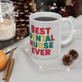 Best Dental Nurse Ever Mug | Dental Nurse Gift | Dental Nurse Coffee Mug | Dental Nurse Gift Ideas Mug 11oz 2 Best Dental Nurse Ever Mug | Dental Nurse Gift | Dental Nurse Coffee Mug | Dental Nurse Gift Ideas Mug 11oz 2