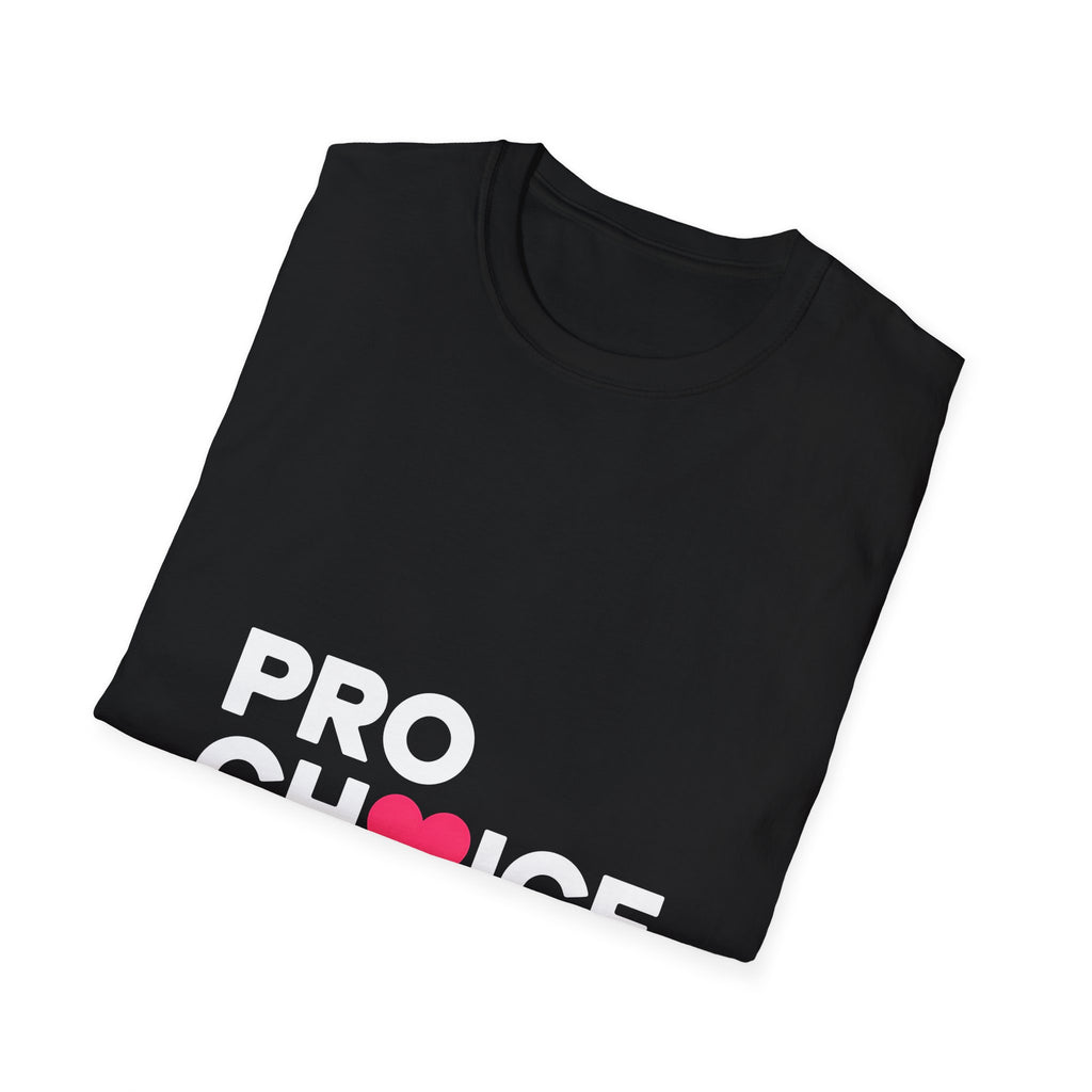 Pro Choice Unisex T-Shirt | Pro Choice Shirt