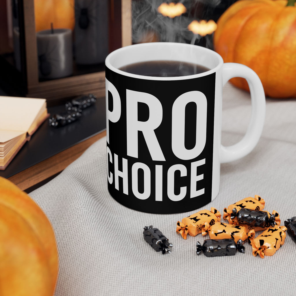 Bold Pro Choice Ceramic Mug | Pro Choice Gifts (11oz)