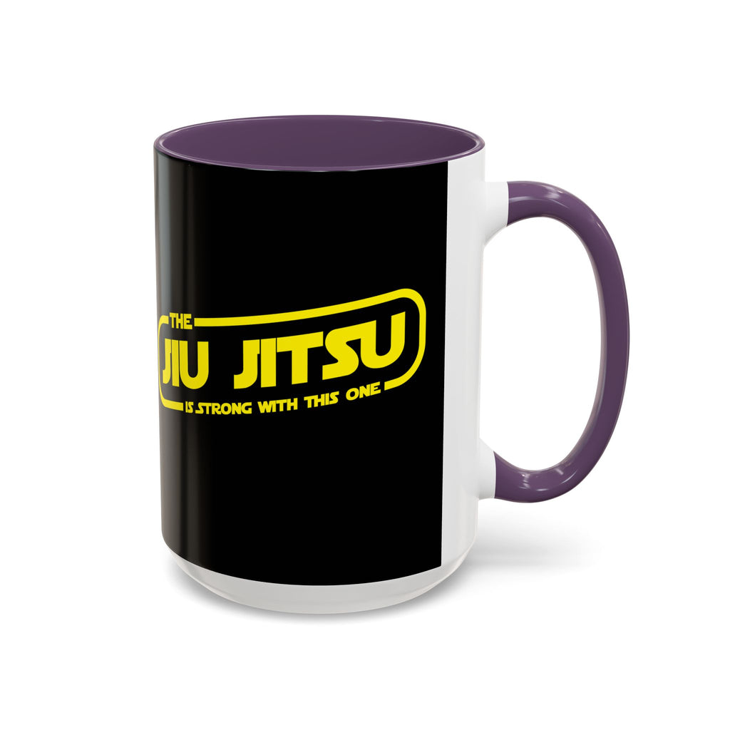 Brazilian Jiu Jitsu The Jiu Jitsu Is Strong With This One | BJJ Accent Coffee Mug