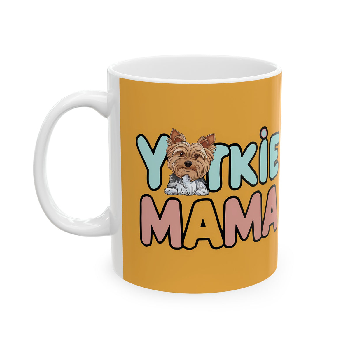 Yorkie Mama Mug Yorkshire Terrier 2 | Yorkshire Terrier Gift | Yorkshire Terrier Coffee Mug | Yorkshire Terrier Gift Ideas Mug 11oz Main image