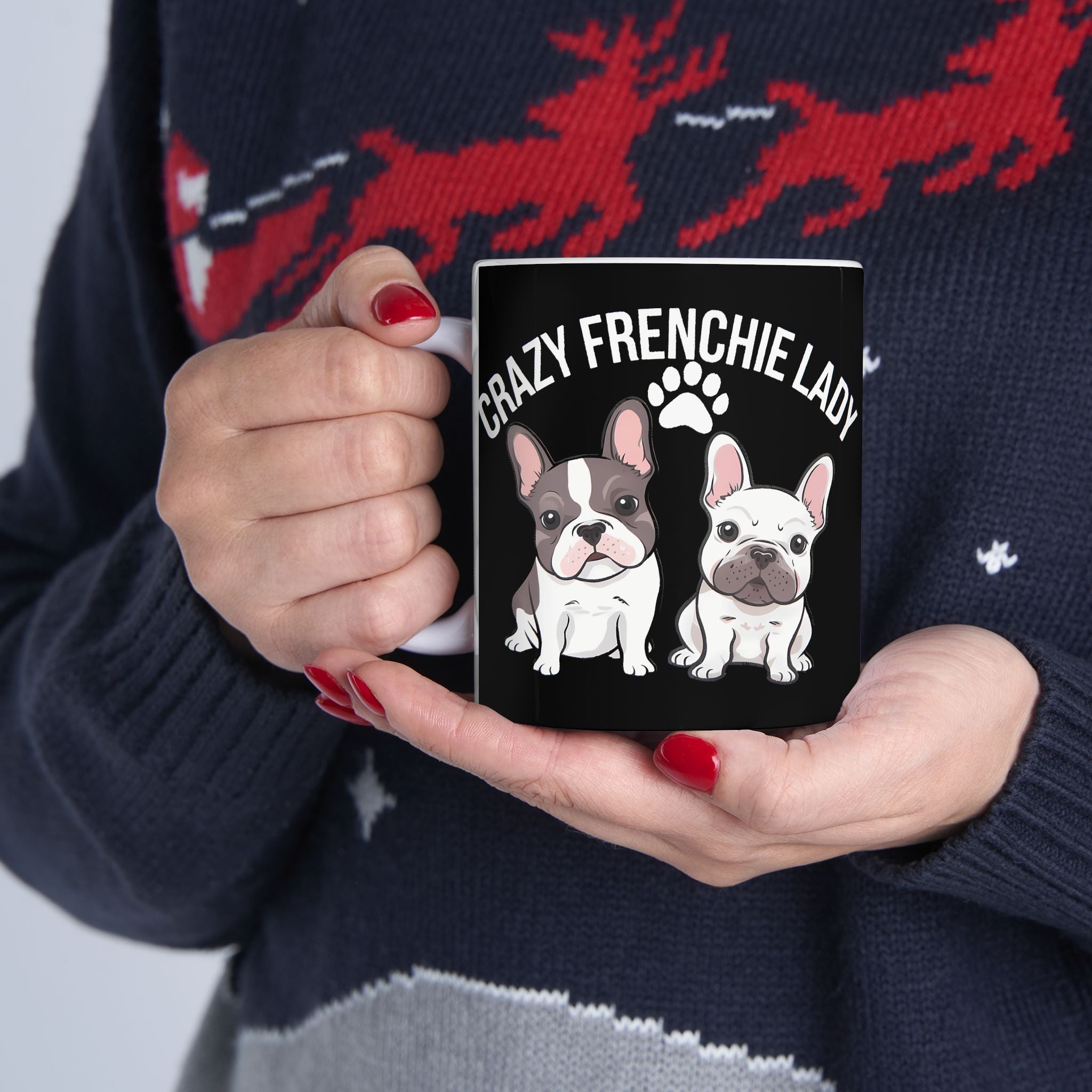 French Bulldog Mug Crazy Frenchie Lady 11oz/15oz