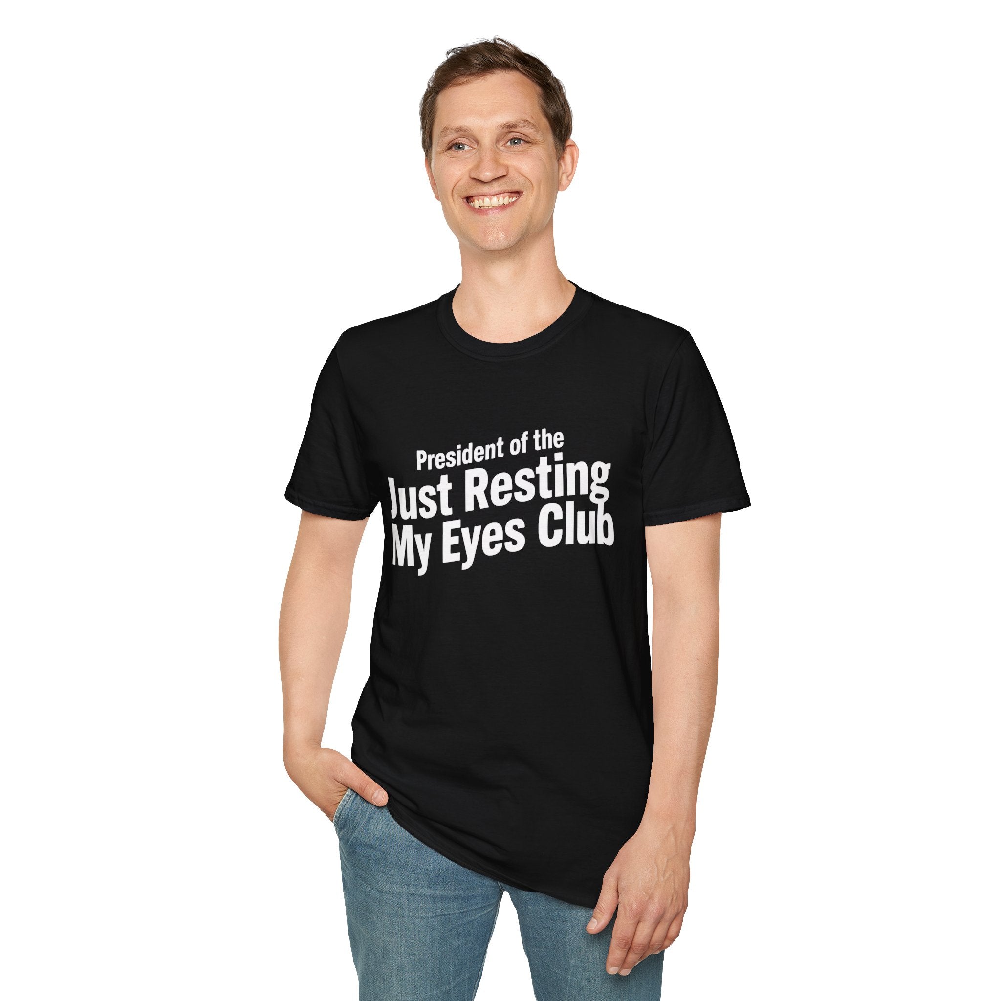 "President of the 'Just Resting My Eyes' Club" T-Shirt