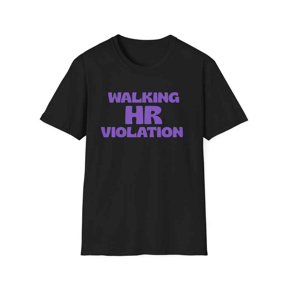 Walking HR Violation T-Shirt — Funny Workplace Humor Tee