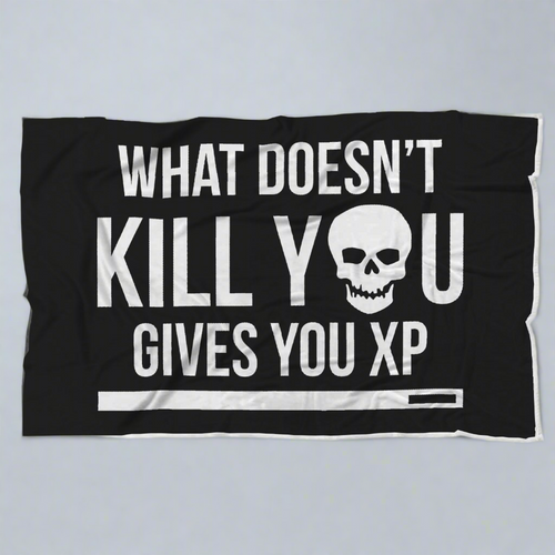 What Doesn't Kill You Gives You XP RPG Video Gamer Blanket