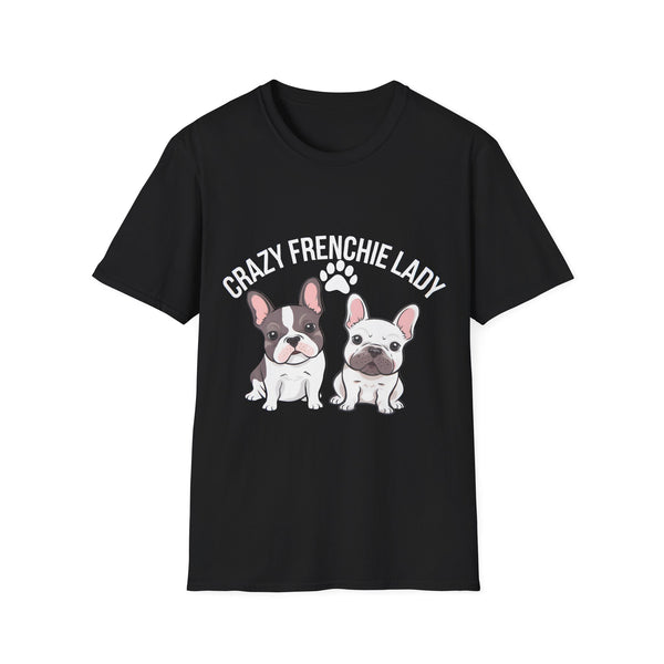 Crazy Frenchie Lady French Bulldog Lover T-Shirt
