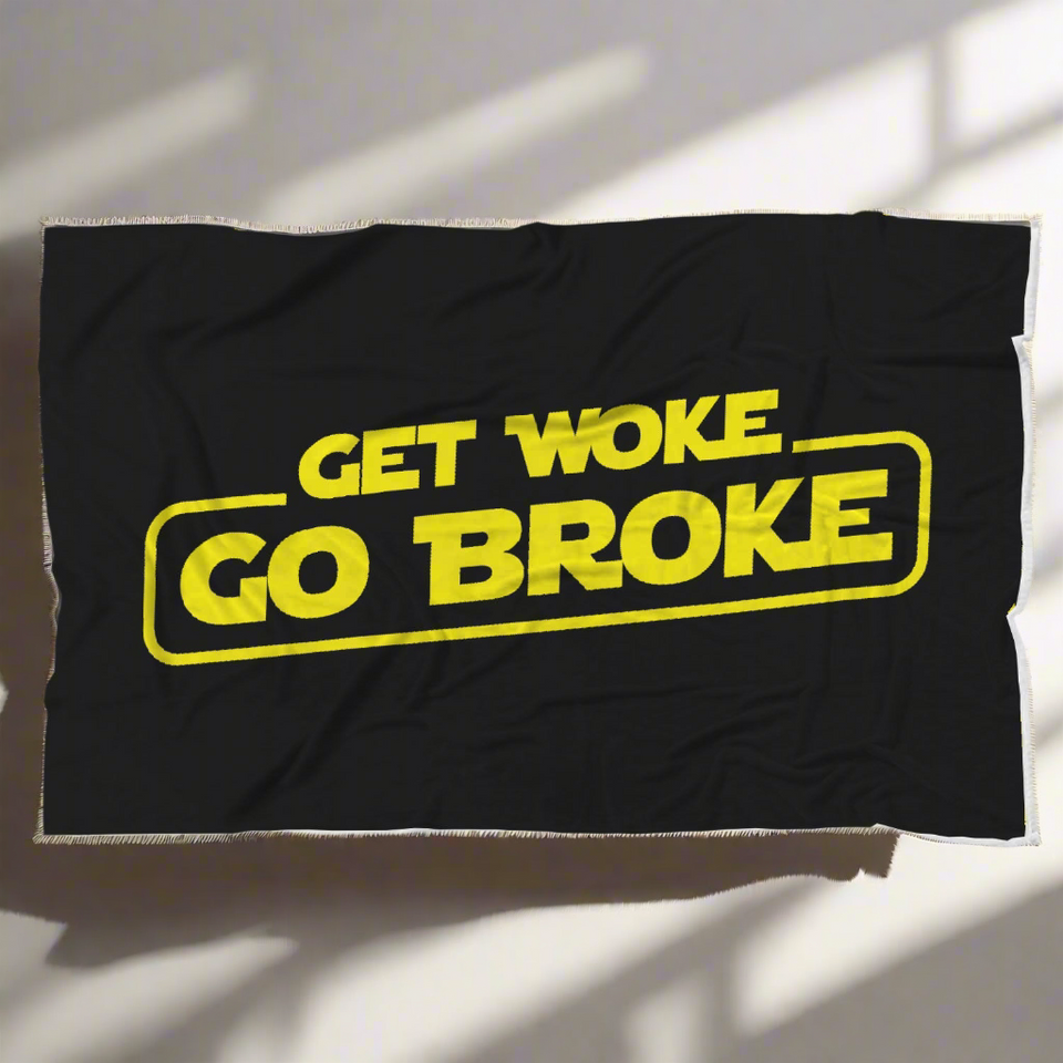 Get Woke Go Broke Blanket
