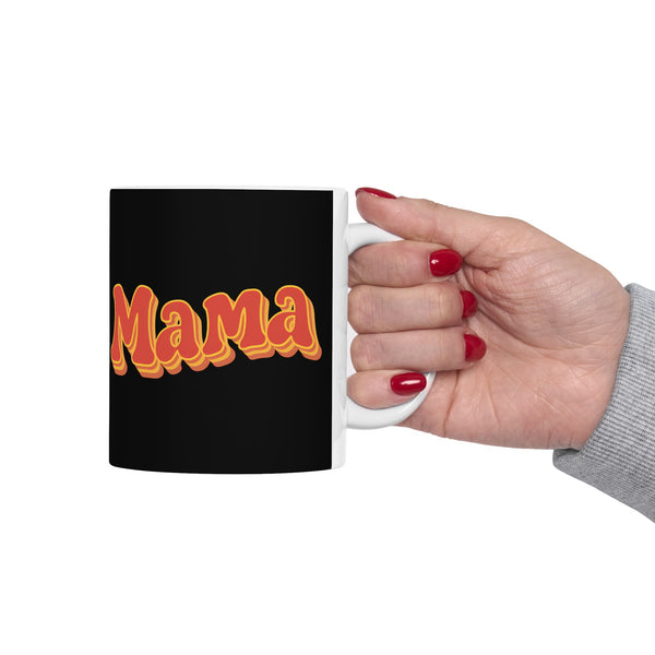 Womens Mama Mug | Birthday Mom Merchandise | Mothers Day Gifts Ceramic Mug 11oz