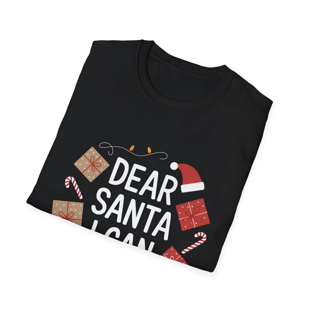 Dear Santa I Can Explain Ugly Christmas 3 Shirt | Xmas Christmas Presents Unisex T-Shirt
