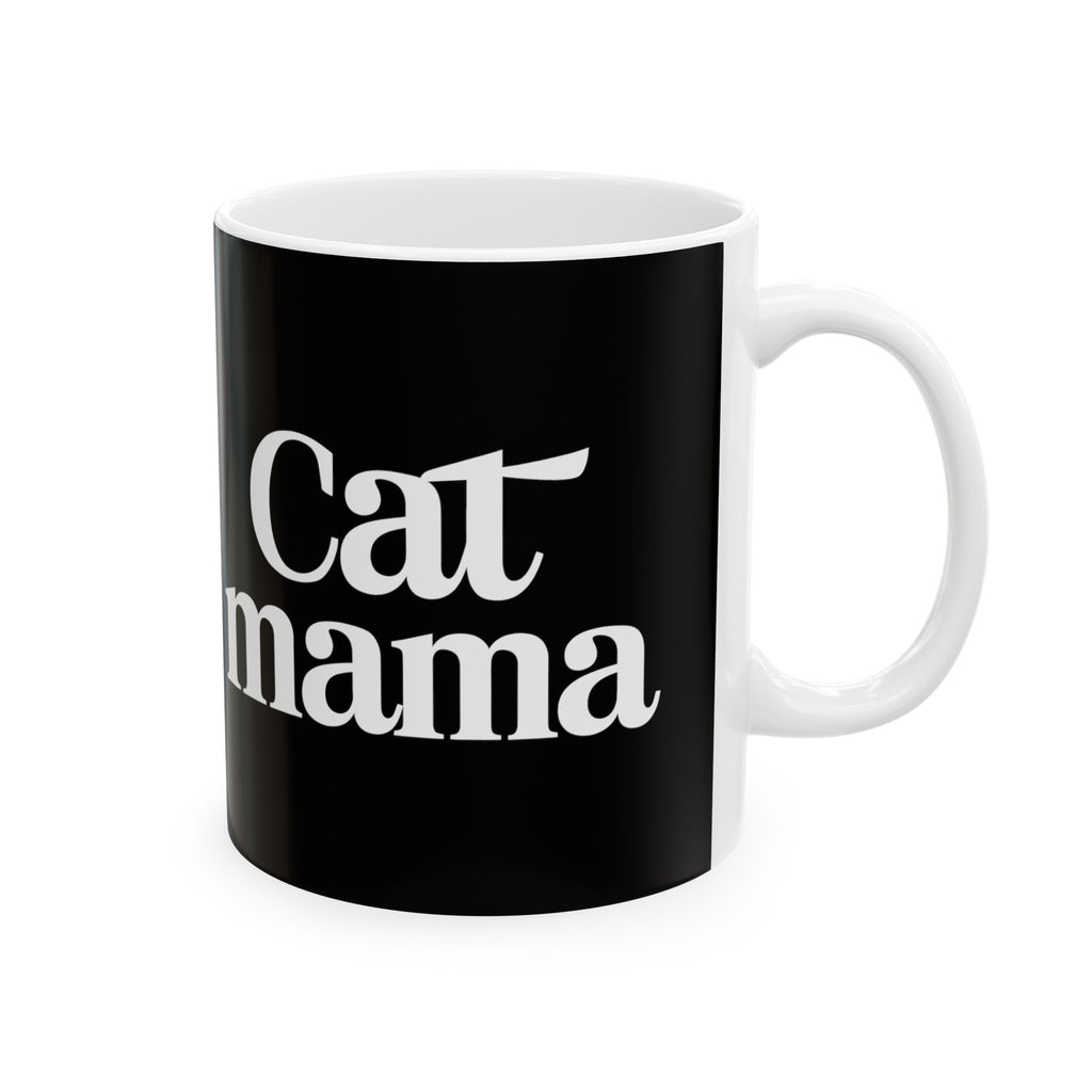 Cat Mama Mug | Cat Gift | Cat Coffee Mug | Cat Gift Ideas Mug 11oz