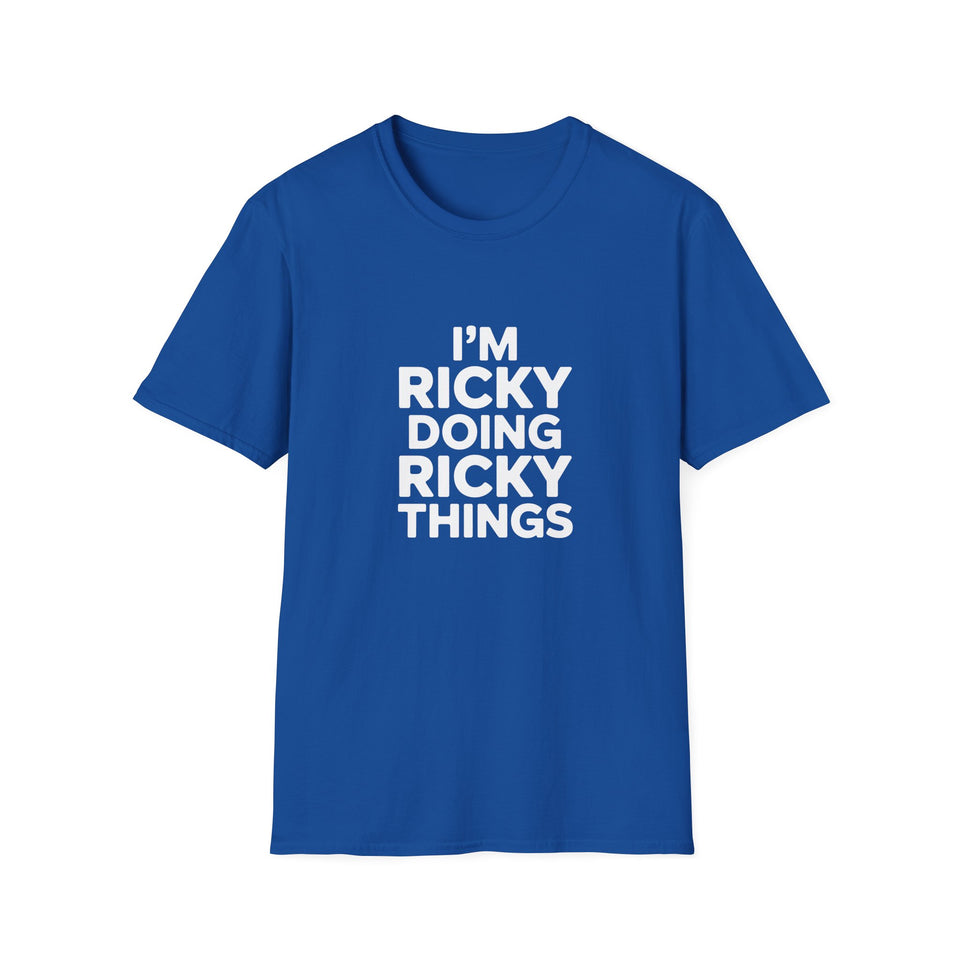 I'm Ricky Doing Ricky Things T-Shirt — Funny Personalized Colin Tee