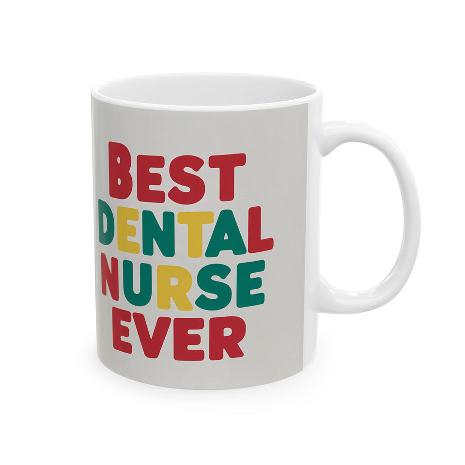 Best Dental Nurse Ever Mug | Dental Nurse Gift | Dental Nurse Coffee Mug | Dental Nurse Gift Ideas Mug 11oz 2
