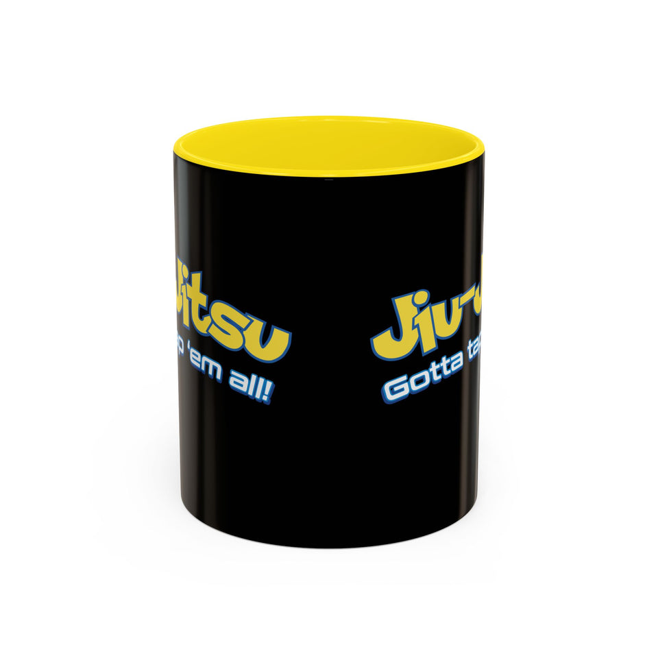 Brazilian Jiu Jitsu Gotta Tap Them All | BJJ Accent Coffee Mug
