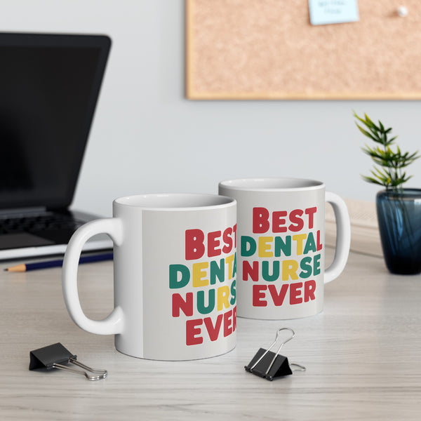 Best Dental Nurse Ever Mug | Dental Nurse Gift | Dental Nurse Coffee Mug | Dental Nurse Gift Ideas Mug 11oz 2