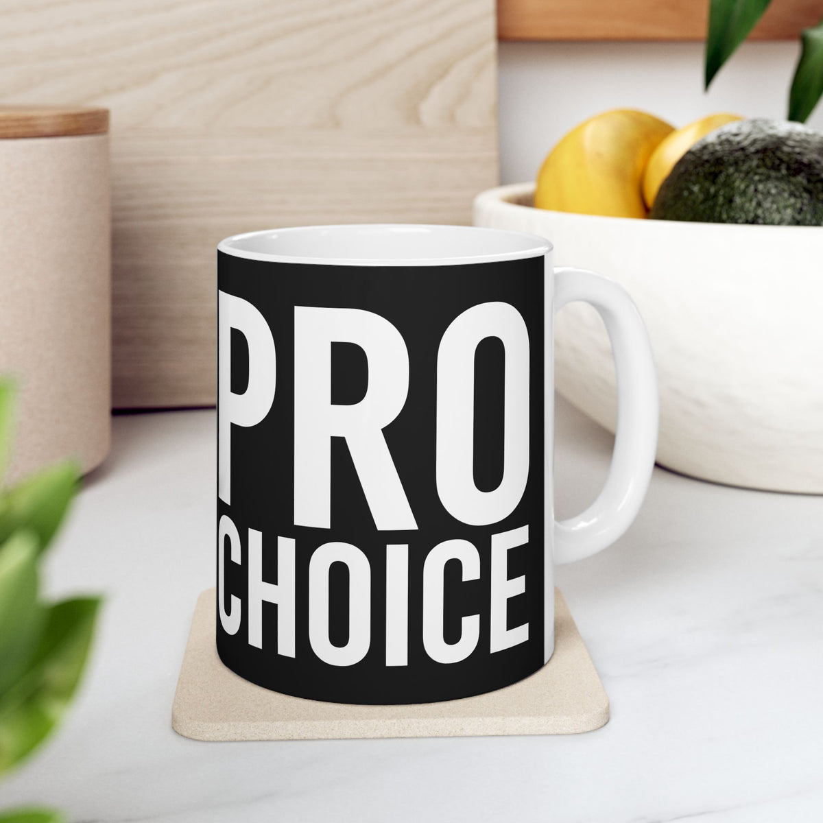 Bold Pro Choice Ceramic Mug | Pro Choice Gifts (11oz)