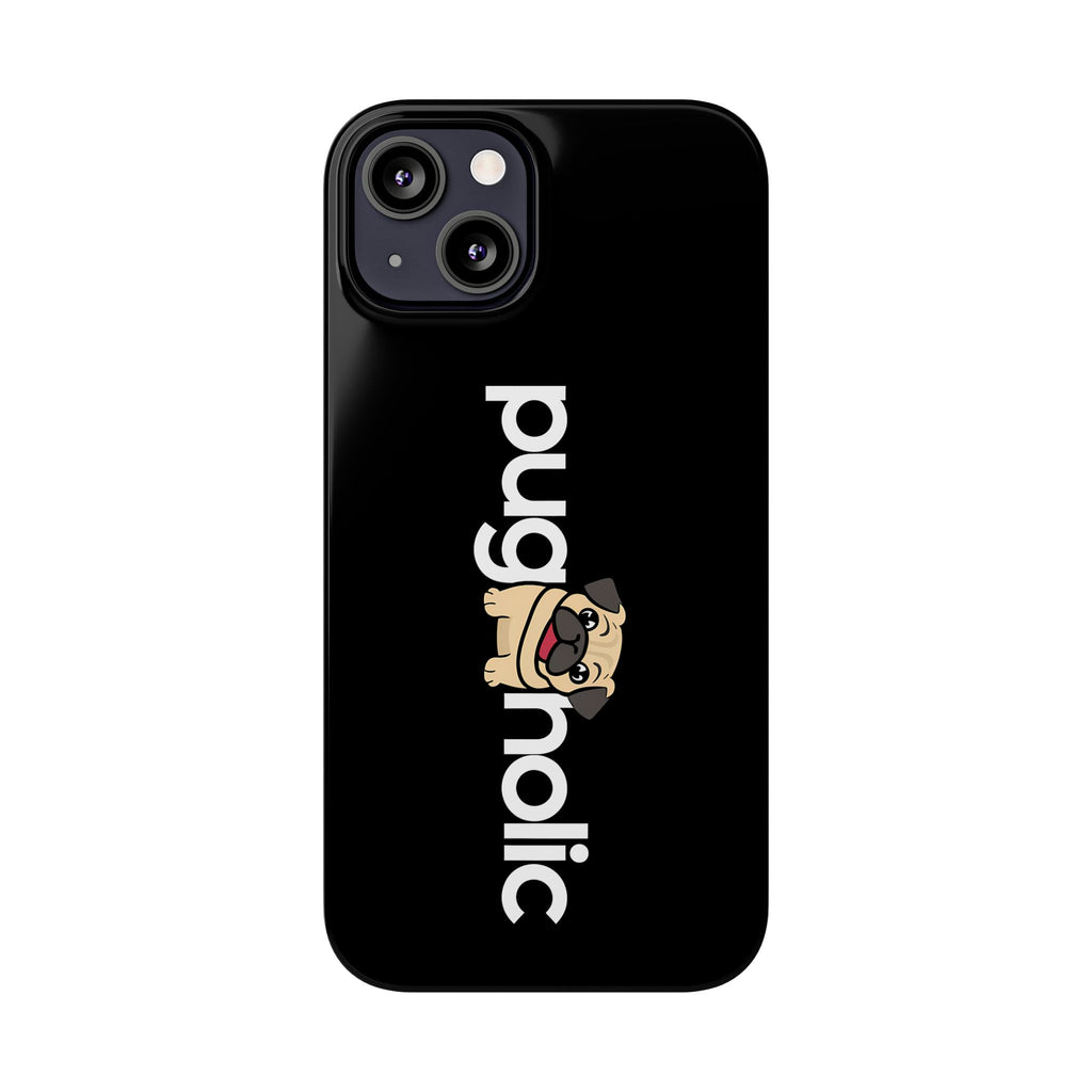 Premium Pugaholic Pug iPhone Case | Cute Pug Gifts Slim Phone Cases
