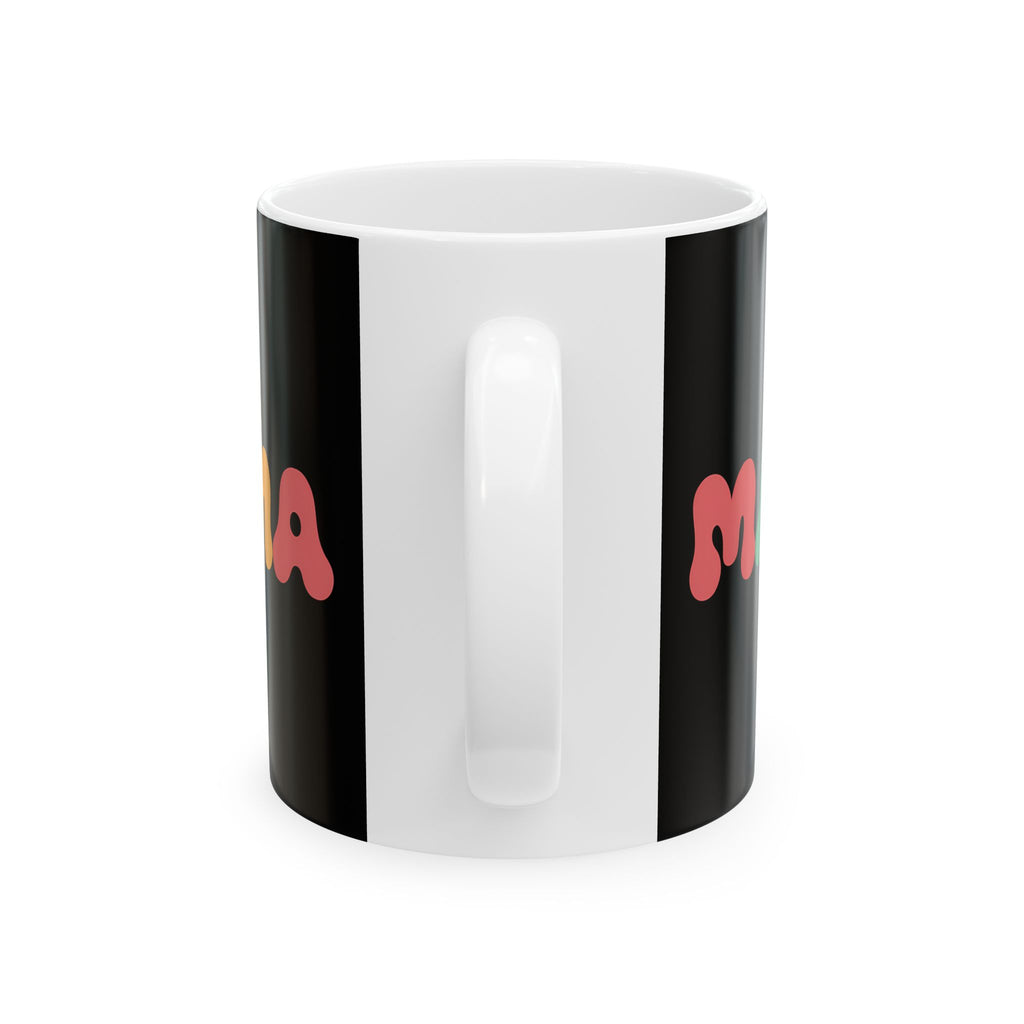 Womens Mama Mug | Birthday Mom Merchandise | Mothers Day Gifts Ceramic Mug 11oz - 3