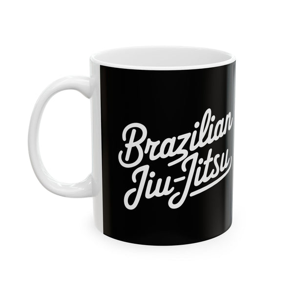 Brazilian Jiu Jitsu Cursive BJJ Ceramic Mug | Brazilian Jiu Jitsu Gifts (11oz)