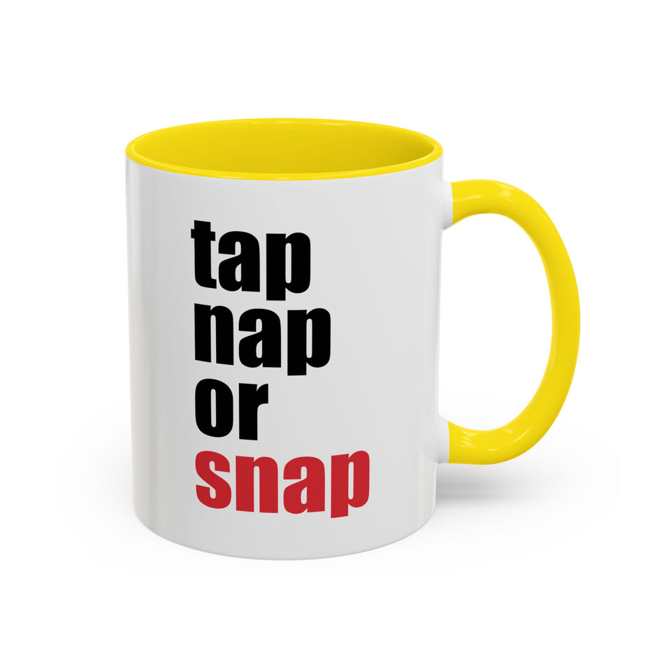 Brazilian Jiu Jitsu Tap Nap Or Snap | BJJ Accent Coffee Mug