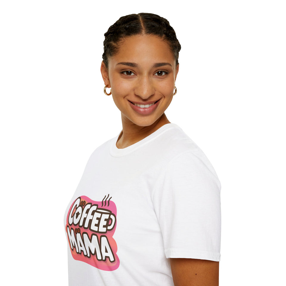 Coffee Mama Shirt | Mom Gift | Mother Present | Coffee Lover Unisex Softstyle T-Shirt