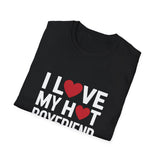 I Love My Hot Boyfriend T-Shirt — Cute BF Couple Unisex Tee I Love My Hot Boyfriend T-Shirt — Cute BF Couple Unisex Tee