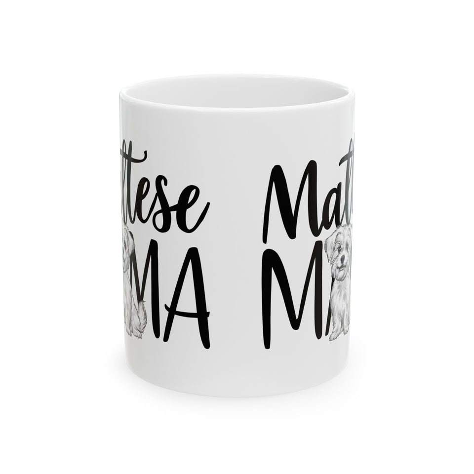 Maltese Mama Mug Maltese Dog 2 | Maltese Gift | Maltese Coffee Mug | Maltese Gift Ideas Mug 11oz