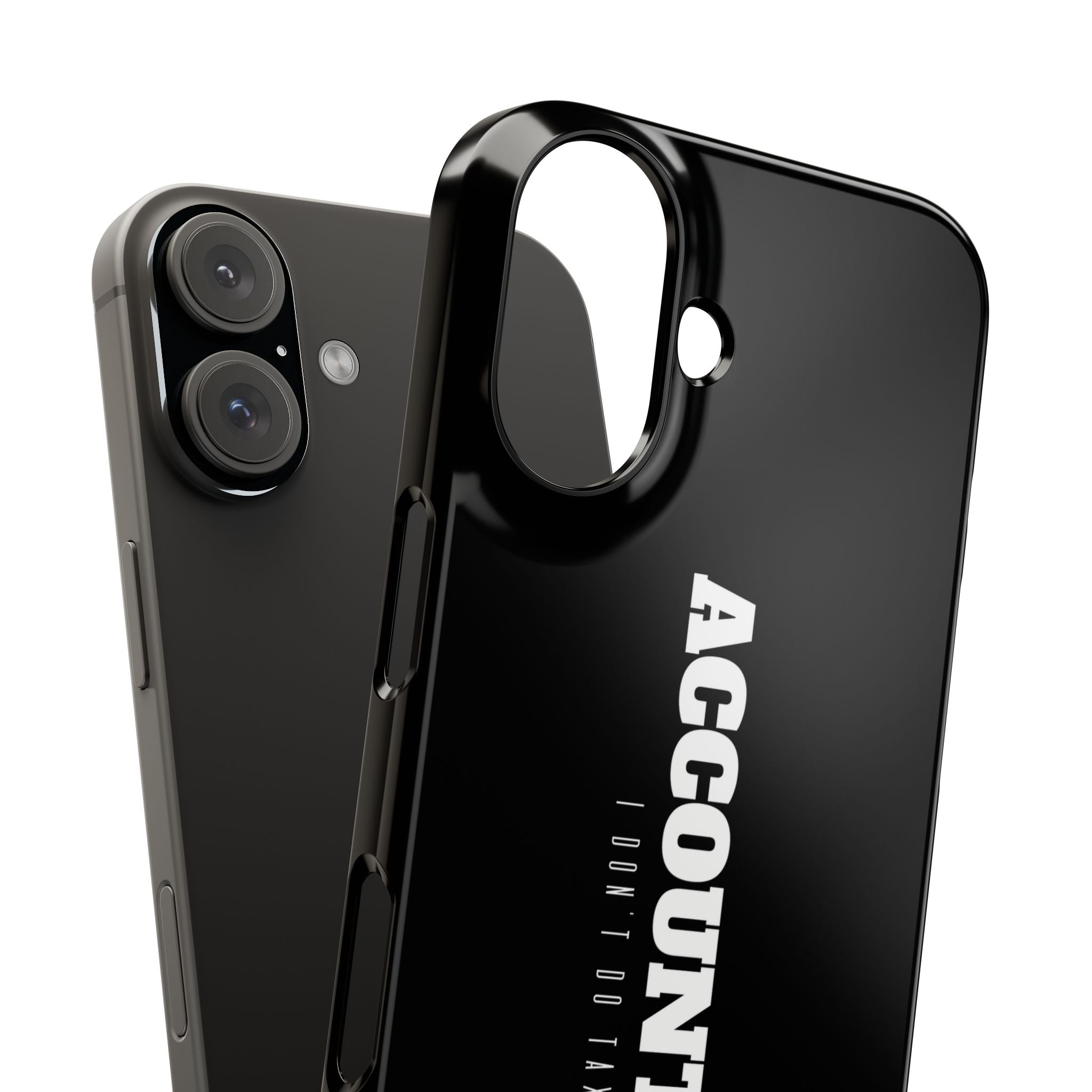 Premium Accountant I Don't Do Taxes iPhone Case | Accountant Gifts Slim Phone Cases