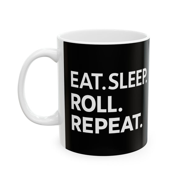 Brazilian Jiu Jitsu Eat Sleep Roll BJJ Ceramic Mug | Brazilian Jiu Jitsu Gifts (11oz)
