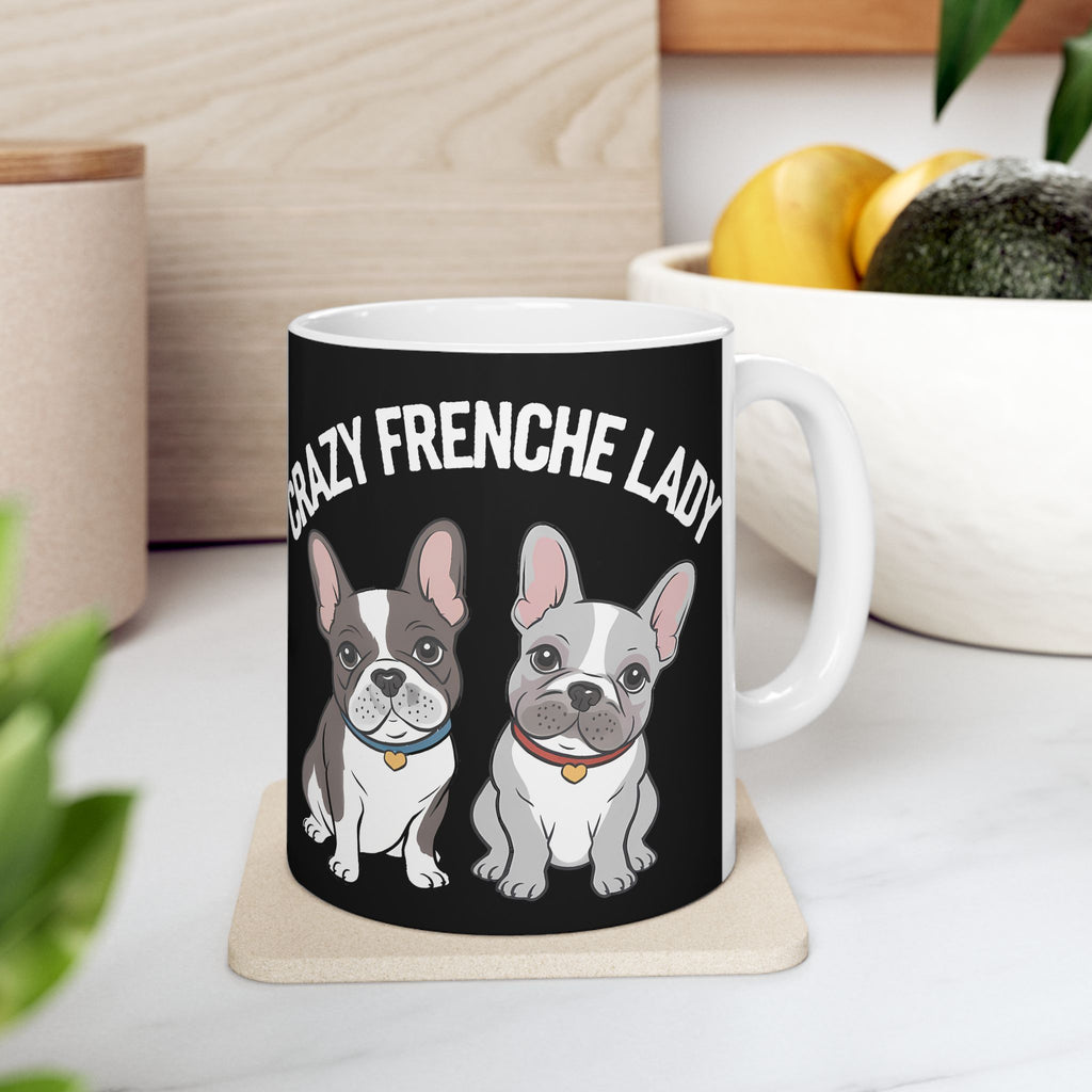 Cute French Bulldog Mug Crazy Frenchie Lady 11oz/15oz