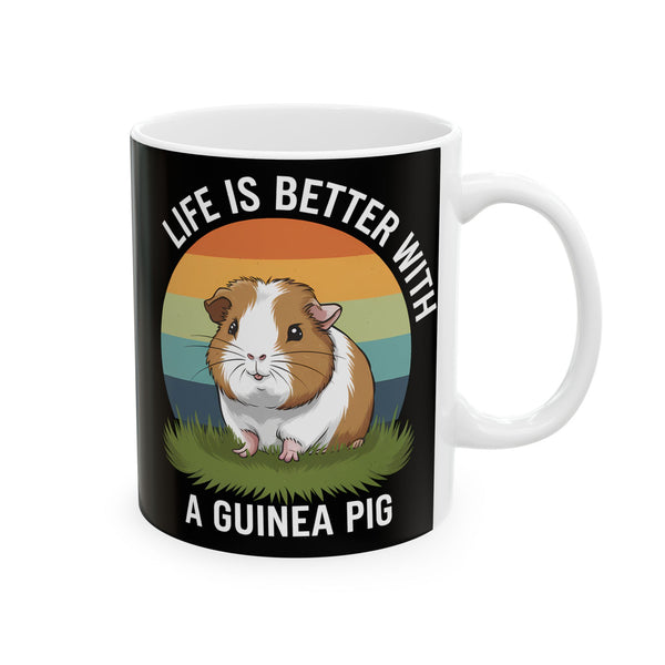 Guinea Pig Mug - Life Is Better With A Cute Guinea Pig Mug