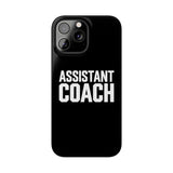 Premium Assistant Coach iPhone Case | Assistant Coach Gifts Slim Phone Cases Premium Assistant Coach iPhone Case | Assistant Coach Gifts Slim Phone Cases