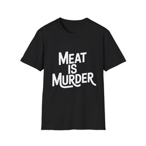 Vegan Softstyle T-Shirt - Meat Is Murder Shirt Vegan Softstyle T-Shirt - Meat Is Murder Shirt