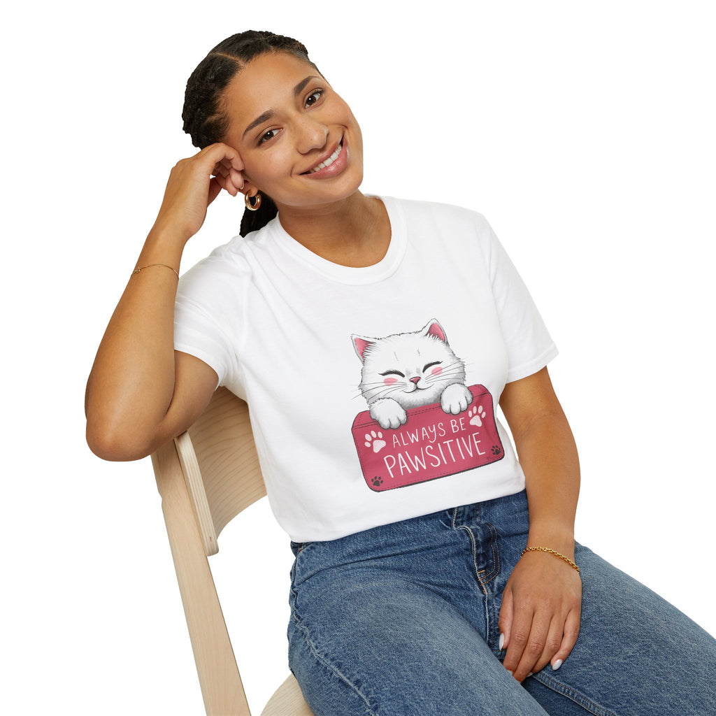 Always Be Pawsitive Cat Shirt | Cat Mom Gift | Cat Present | Cat Lover Unisex Softstyle T-Shirt
