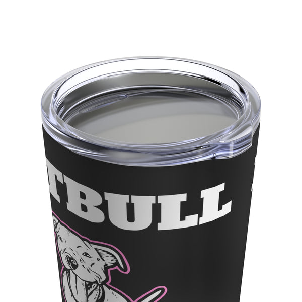 Pitbull Mama Mug | Pitbull Momma Coffee Mug | Pitbull Gifts | Pitbull Presents | Pitbull Tumbler 20oz