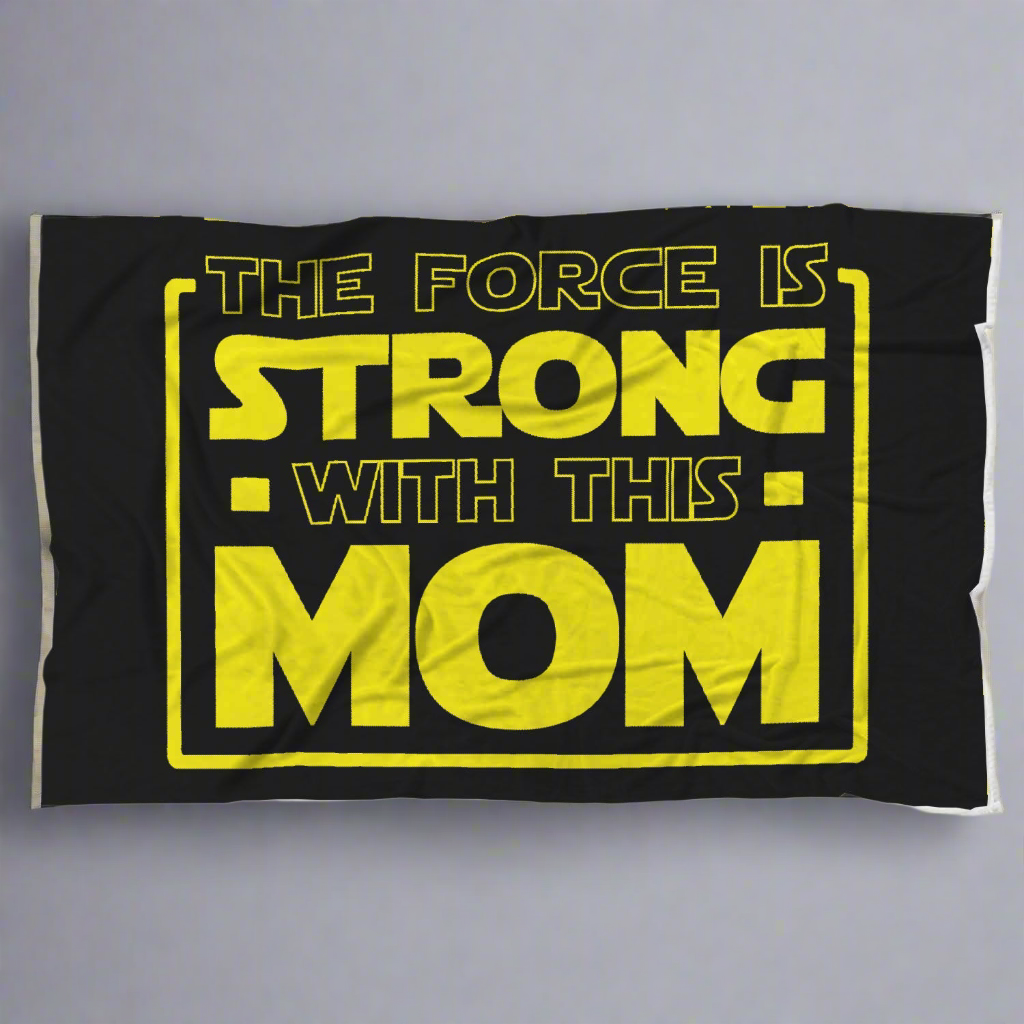 The Force Is Strong With This Mom - Mothers Blanket Main image