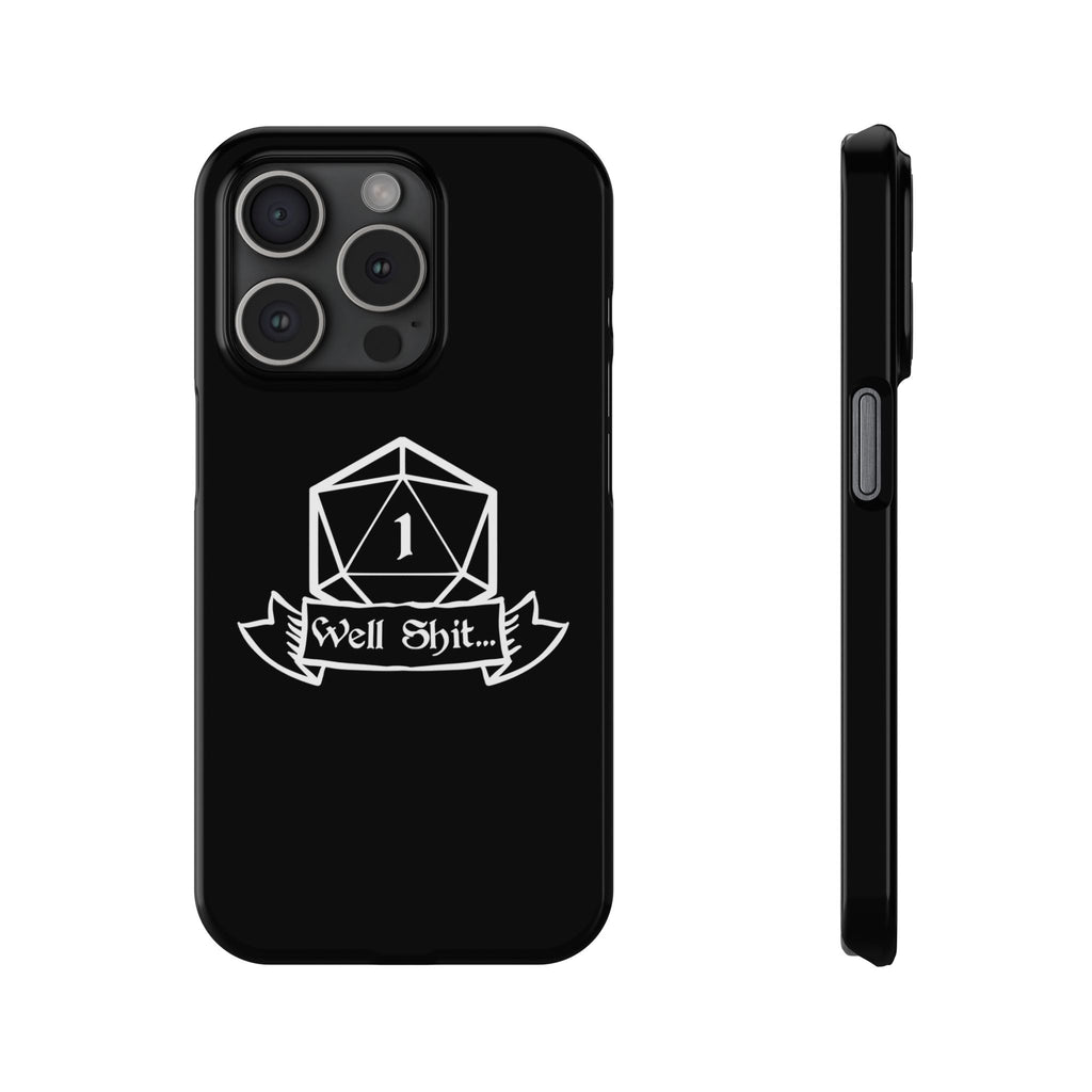 Premium Well Shit RPG iPhone Case | Fantasy Role Playing Game Gifts Slim Phone Cases
